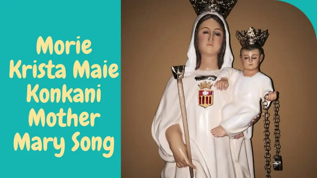 Morie Krista Maie Konkani Mother Mary Song