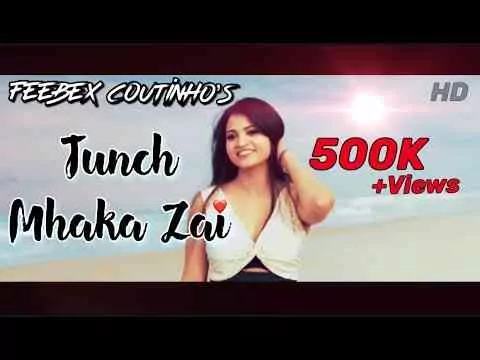 Tunch Mhaka Zai Goan Love song | Feebex Coutinho