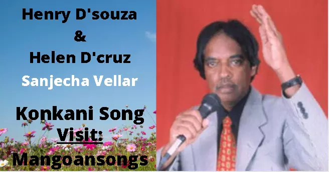 Sanjecha Vellar - Lyrics | Henry D'souza | Helen D'ruz