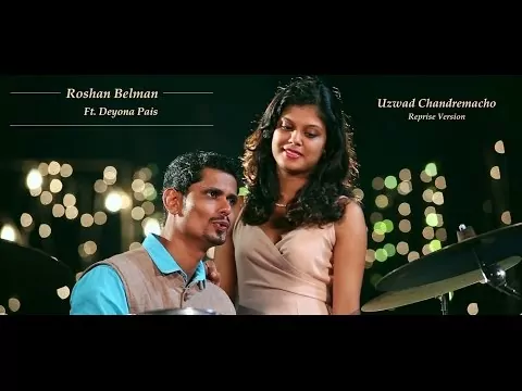 Uzwad Chandremacho Reprise | Konkani Video Song | Roshan Belman