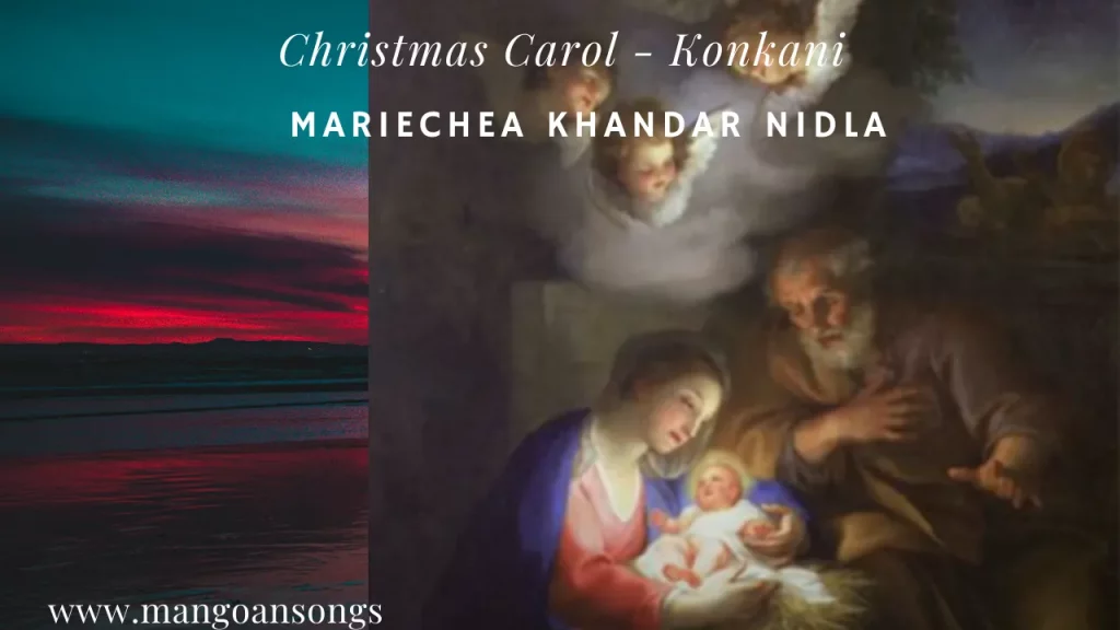 MARIECHEA KHANDAR NIDLA - LYRICS | Lyrics of Konkani Carol