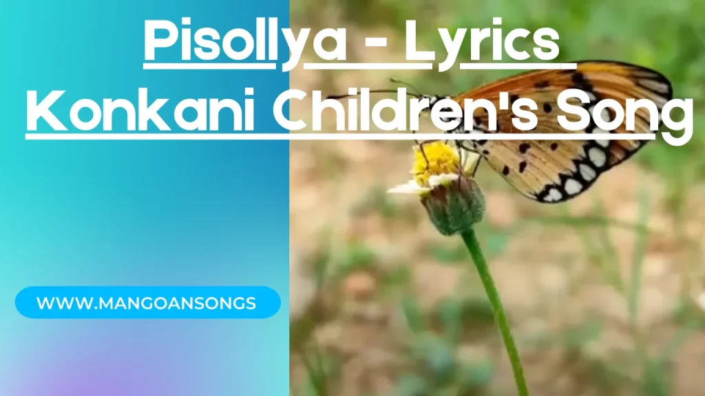 Pisollya - Lyrics | Konkani Children's Song