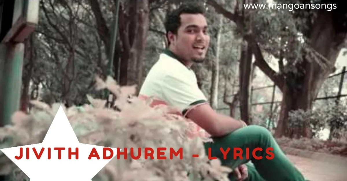 Jivith Adhurem - Lyrics