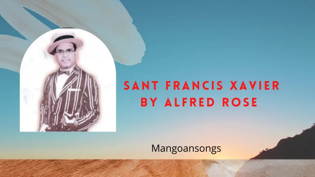 Sant Francis Xavier - Lyrics | Alfred Rose