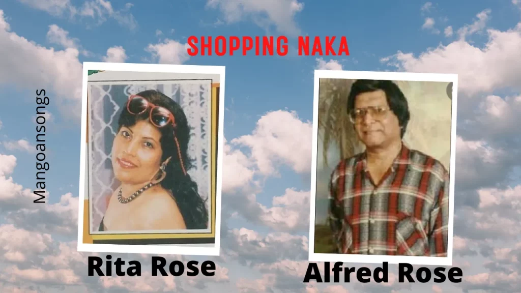 Shopping Naka - Lyrics | Alfred & Rita Rose