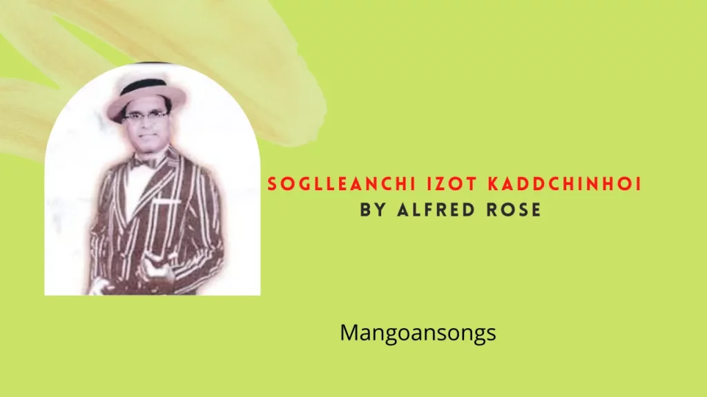 Soglleanchi Izot Kaddchinhoi - Lyrics | Alfred Rose