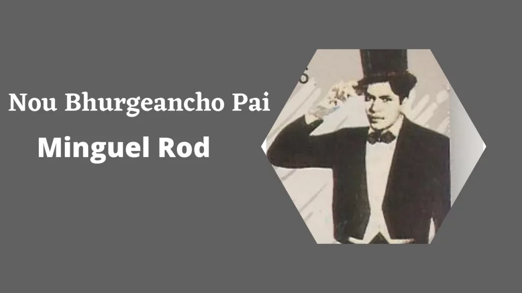Nou Bhurgeancho Pai - Lyrics | Minguel Rod