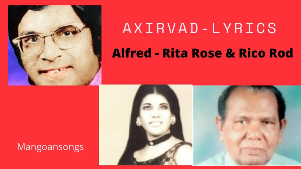 Axirvad - Lyrics | Alfred Rose | Rita Rose & Rico Rod