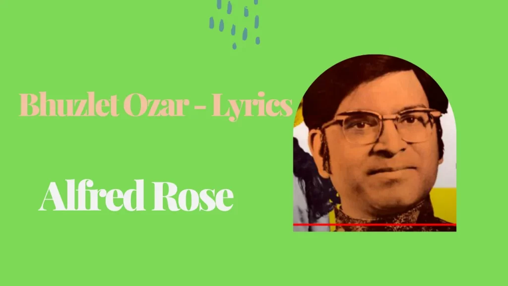 Bhuzlet Ozar - Lyrics |  Alfred Rose