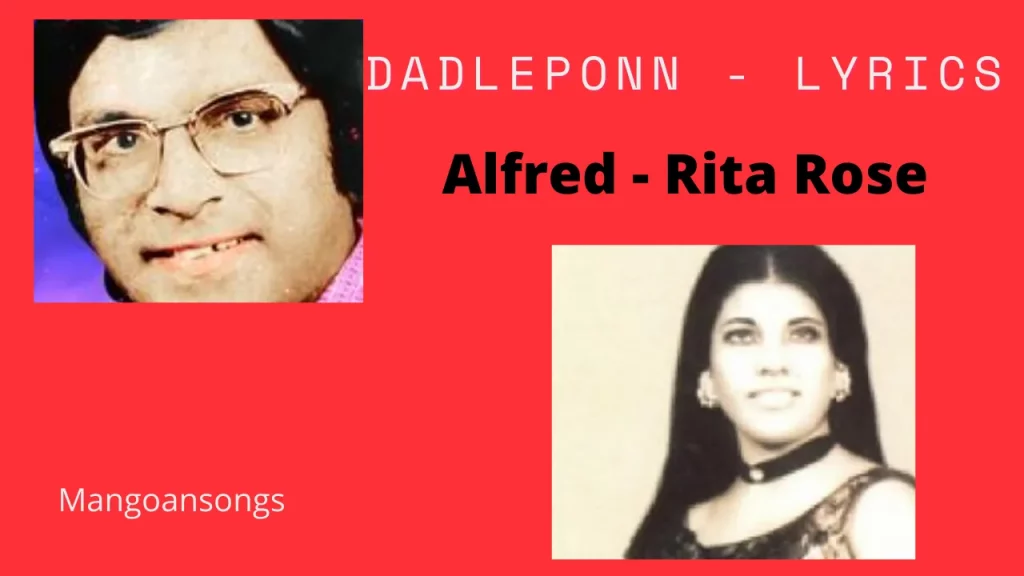 Dadleponn - Lyrics | Alfred Rose & Rita Rose