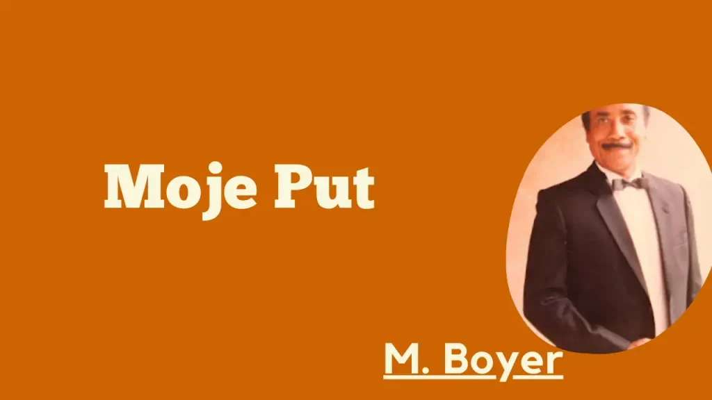 Moje Put  Lyrics | M Boyer