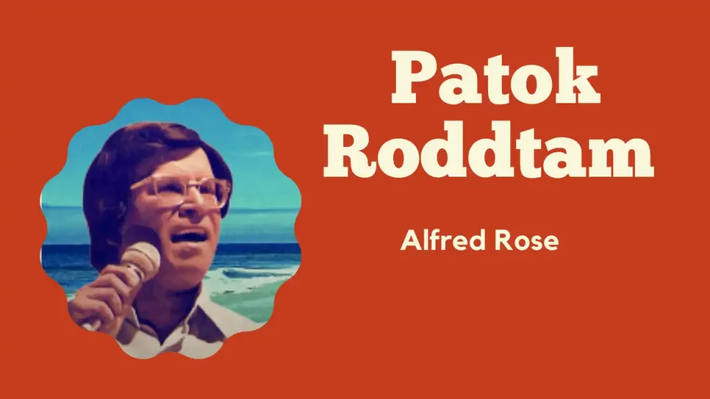 Patok Roddtam Lyrics | Alfred Rose