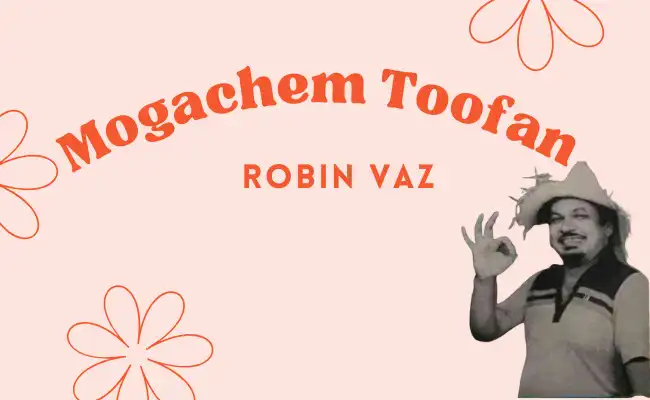 Konkani Song Mogachem Toofan | by Robin Vaz | Old Is Gold